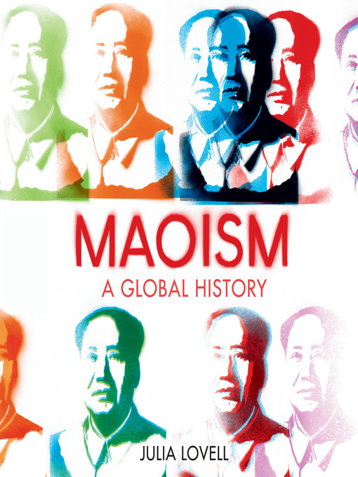 Title details for Maoism by Julia Lovell - Available